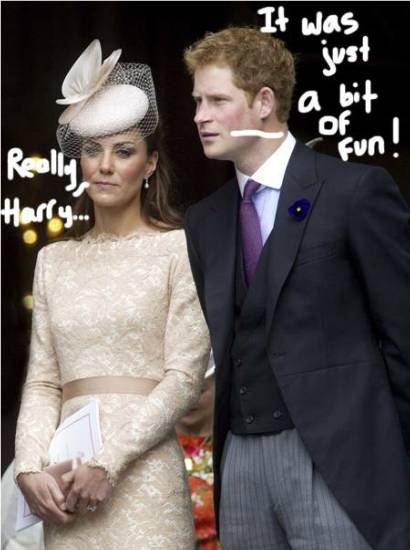 This image depicts Kate Middleton, Duchess of Cambridge with her brother-in-law Prince Harry of England.  Both are dressed formally: she is wearing a pink lace dress with long sleeves and a matching hat; he is on the right side of the picture wearing a three-piece suit with a tail coat.  Doodled over them in white are words creating a dialogue.  She seems to be saying, "Really, Harry" and he replies, "It was jsut a bit of fun!"